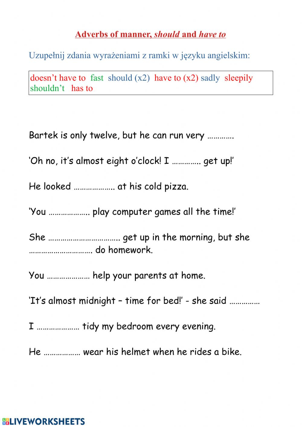 Adverbs Of Manner Should Have To Worksheet